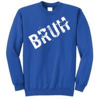 Bruh Meme Funny Saying Brother Greeting Sweatshirt