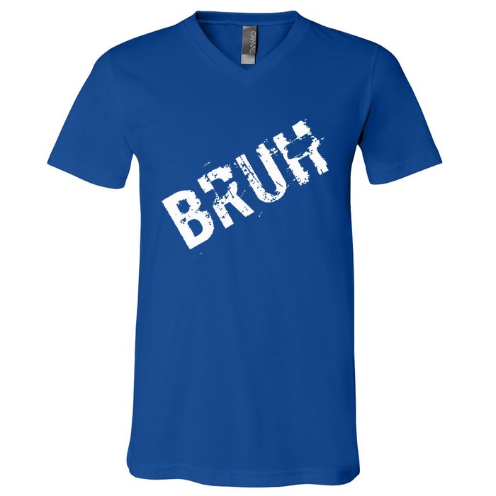 Bruh Meme Funny Saying Brother Greeting V-Neck T-Shirt