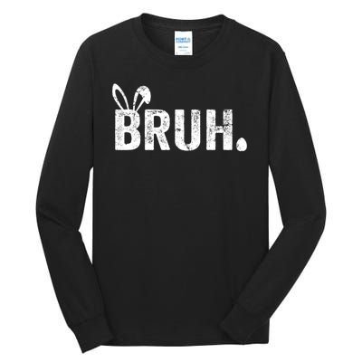 Bruh Meme Funny Saying Bro Greeting Easter Day Tall Long Sleeve T-Shirt