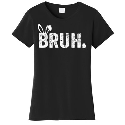 Bruh Meme Funny Saying Bro Greeting Easter Day Women's T-Shirt