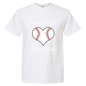 Baseball Mamaw Funny Gift Garment-Dyed Heavyweight T-Shirt