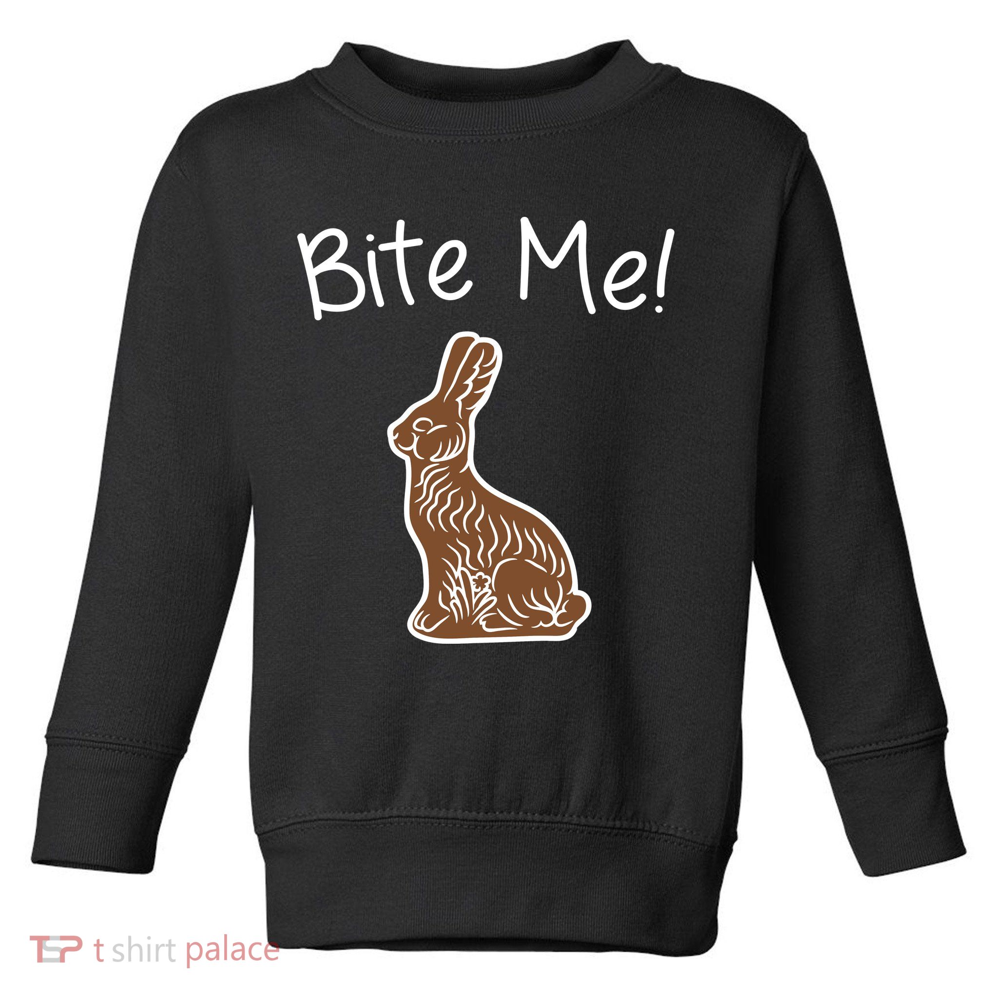 Bite Me Funny Chocolate Easter Bunny Toddler Sweatshirt