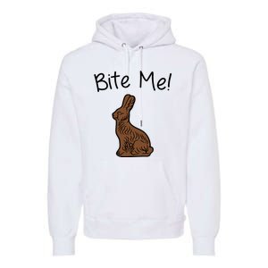 Bite Me Funny Chocolate Easter Bunny Premium Hoodie