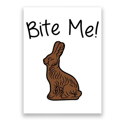 Bite Me Funny Chocolate Easter Bunny Poster