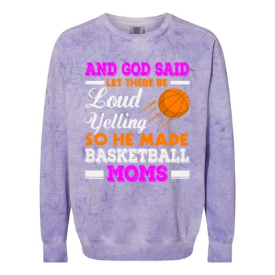 Basketball Mom Funny Basketball Moms Mother Cool Gift Colorblast Crewneck Sweatshirt