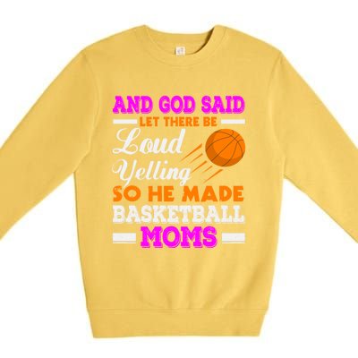 Basketball Mom Funny Basketball Moms Mother Cool Gift Premium Crewneck Sweatshirt