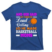 Basketball Mom Funny Basketball Moms Mother Cool Gift T-Shirt