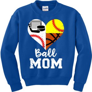 Ball Mom Funny Baseball Softball Basketball Hockey Mom Gift Kids Sweatshirt