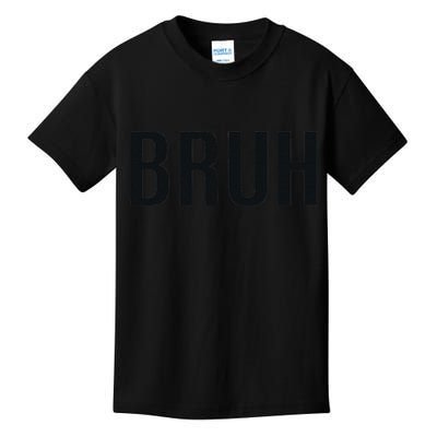 Bruh Meme Funny Saying Brother Greeting Gifts Kids T-Shirt