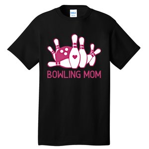 Bowling Mom Funny Gift For Bowlers Pink Bowling Ball Gift Bowl Gift Tall T-Shirt