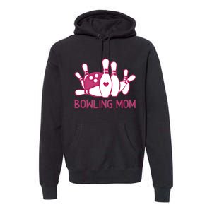 Bowling Mom Funny Gift For Bowlers Pink Bowling Ball Gift Bowl Gift Premium Hoodie