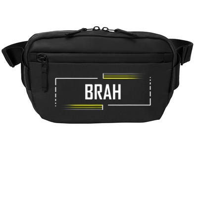 Brah Meme Funny Saying Brother Greeting Crossbody Pack