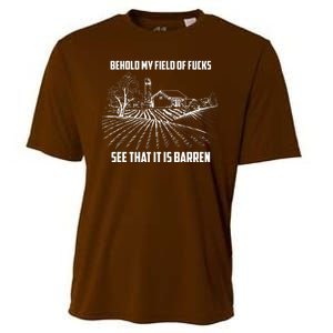 Behold My Field Of Fucks See That It Is Barren Cooling Performance Crew T-Shirt