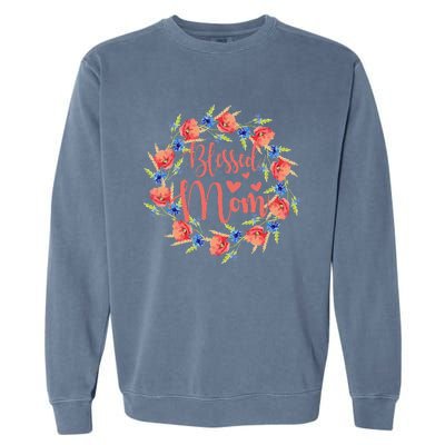 Blessed Mom Floral Style For Mother's Day Garment-Dyed Sweatshirt