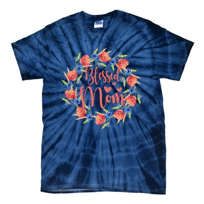 Blessed Mom Floral Style For Mother's Day Tie-Dye T-Shirt