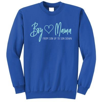 Boy Mama From Son Up To Son Down Cute Gift Mother Mom Gift Sweatshirt