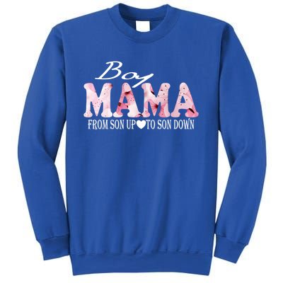 Boy Mama From Son Up To Son Down Funny Mother's Day Fun Mom Cute Gift Sweatshirt