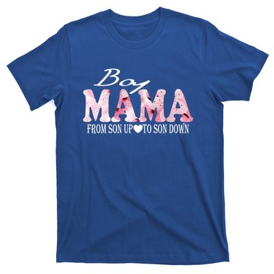 Boy Mama From Son Up To Son Down Funny Mother's Day Fun Mom Cute Gift T-Shirt