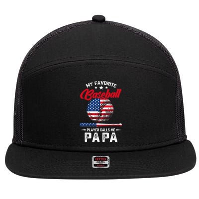 Baseball My Favorite Player Calls Me Papa Grandpa Gift 7 Panel Mesh Trucker Snapback Hat