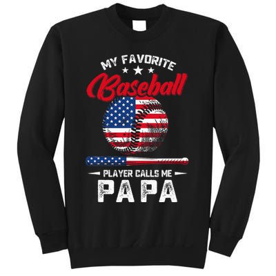 Baseball My Favorite Player Calls Me Papa Grandpa Gift Sweatshirt