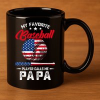 Baseball My Favorite Player Calls Me Papa Grandpa Gift 11oz C Handle Ceramic Mug