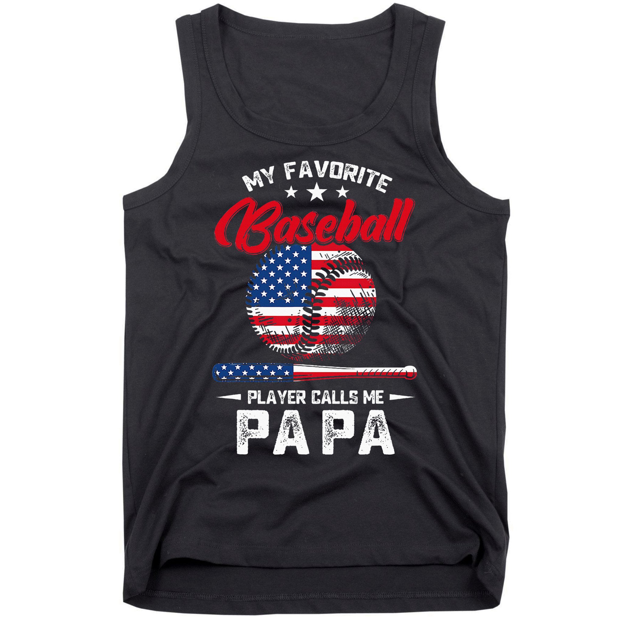 Baseball My Favorite Player Calls Me Papa Grandpa Gift Tank Top