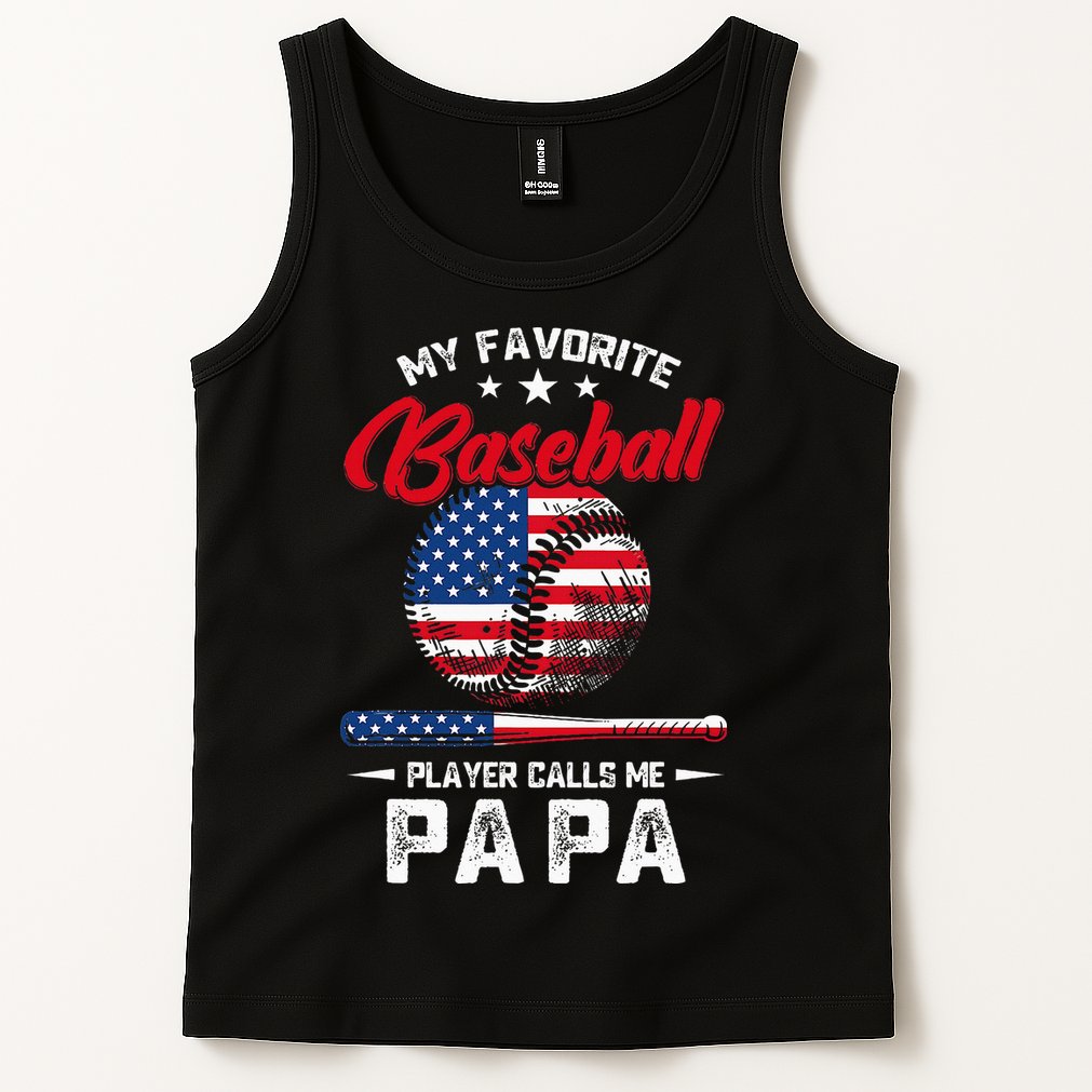 Baseball My Favorite Player Calls Me Papa Grandpa Gift Tank Top