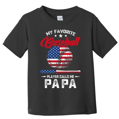 Baseball My Favorite Player Calls Me Papa Grandpa Gift Toddler T-Shirt