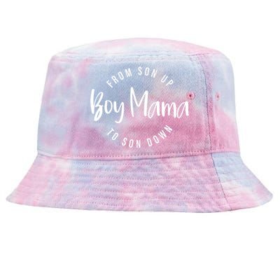 Boy Mama From Son Up To Son Down Funny Mom Of Mom Life Gift Tie-Dyed Bucket Hat