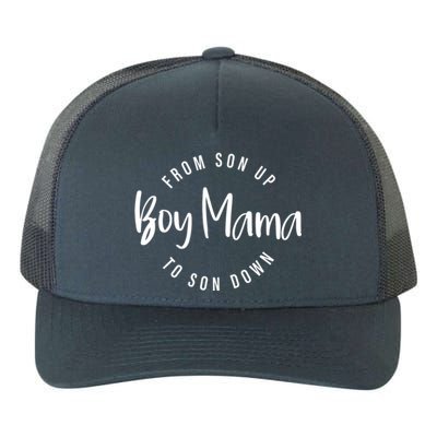 Boy Mama From Son Up To Son Down Funny Mom Of Mom Life Gift Yupoong Adult 5-Panel Trucker Hat