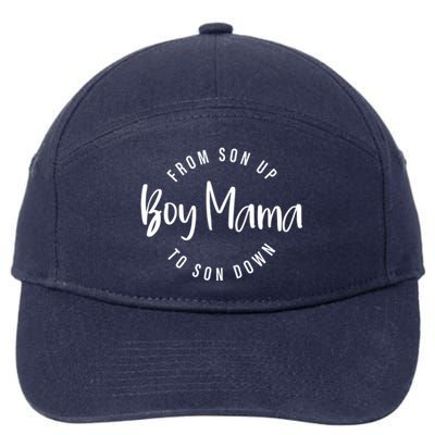 Boy Mama From Son Up To Son Down Funny Mom Of Mom Life Gift 7-Panel Snapback Hat