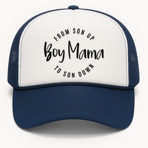 Boy Mama From Son Up To Son Down Funny Mom Of Mom Life Gift Trucker Hat