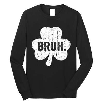 Bruh Meme Funny Saying Bro Greeting Teen Boy St Patricks Day Long Sleeve Shirt