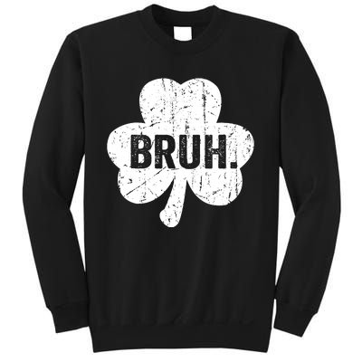 Bruh Meme Funny Saying Bro Greeting Teen Boy St Patricks Day Sweatshirt