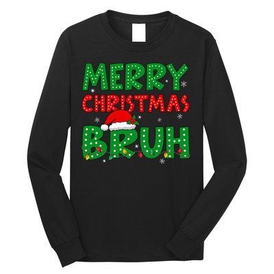 Bruh Meme Funny Saying Bro Greeting Ns Christmas Long Sleeve Shirt