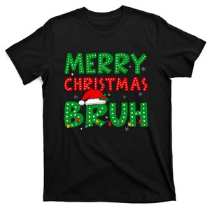 Bruh Meme Funny Saying Bro Greeting Ns Christmas T-Shirt