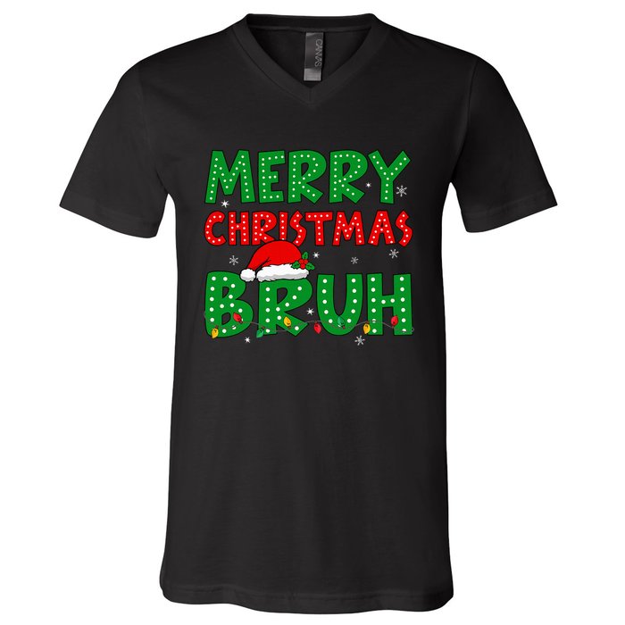 Bruh Meme Funny Saying Bro Greeting Ns Christmas V-Neck T-Shirt