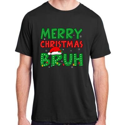 Bruh Meme Funny Saying Bro Greeting Ns Christmas Adult ChromaSoft Performance T-Shirt