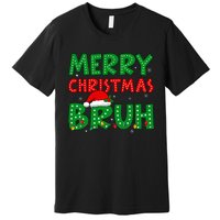 Bruh Meme Funny Saying Bro Greeting Ns Christmas Premium T-Shirt