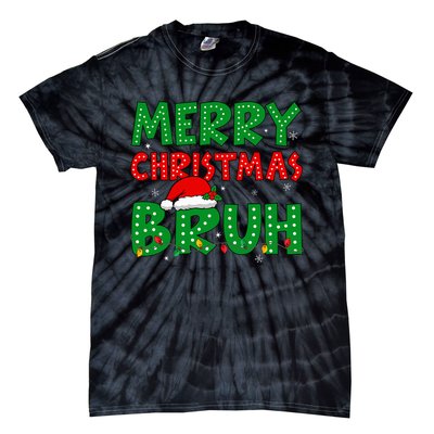 Bruh Meme Funny Saying Bro Greeting Ns Christmas Tie-Dye T-Shirt