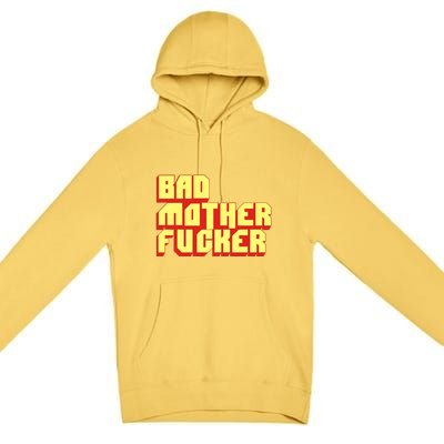 Bad Mother Fucker Premium Pullover Hoodie