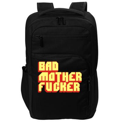 Bad Mother Fucker Impact Tech Backpack