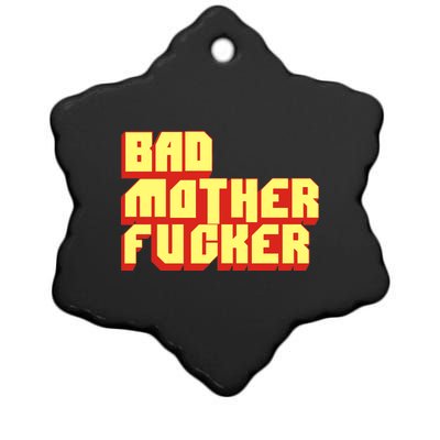 Bad Mother Fucker Ceramic Star Ornament