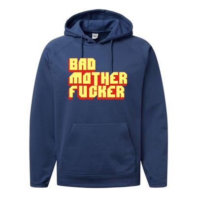 Bad Mother Fucker Performance Fleece Hoodie