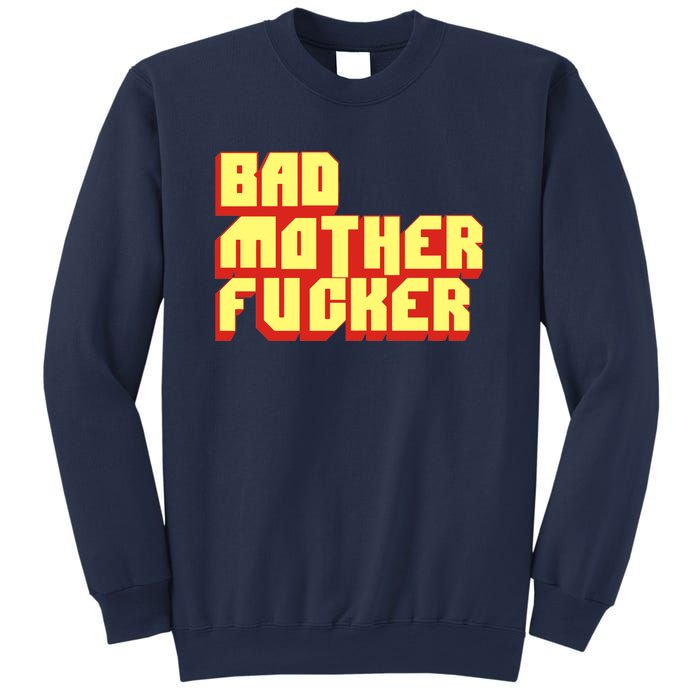 Bad Mother Fucker Sweatshirt