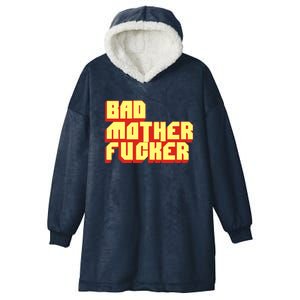 Bad Mother Fucker Hooded Wearable Blanket