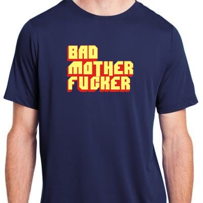 Bad Mother Fucker Adult ChromaSoft Performance T-Shirt