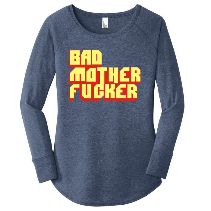 Bad Mother Fucker Women's Perfect Tri Tunic Long Sleeve Shirt