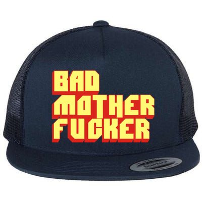 Bad Mother Fucker Flat Bill Trucker Hat