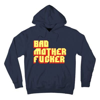 Bad Mother Fucker Tall Hoodie